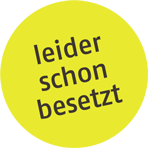 Leider schon besetzt!